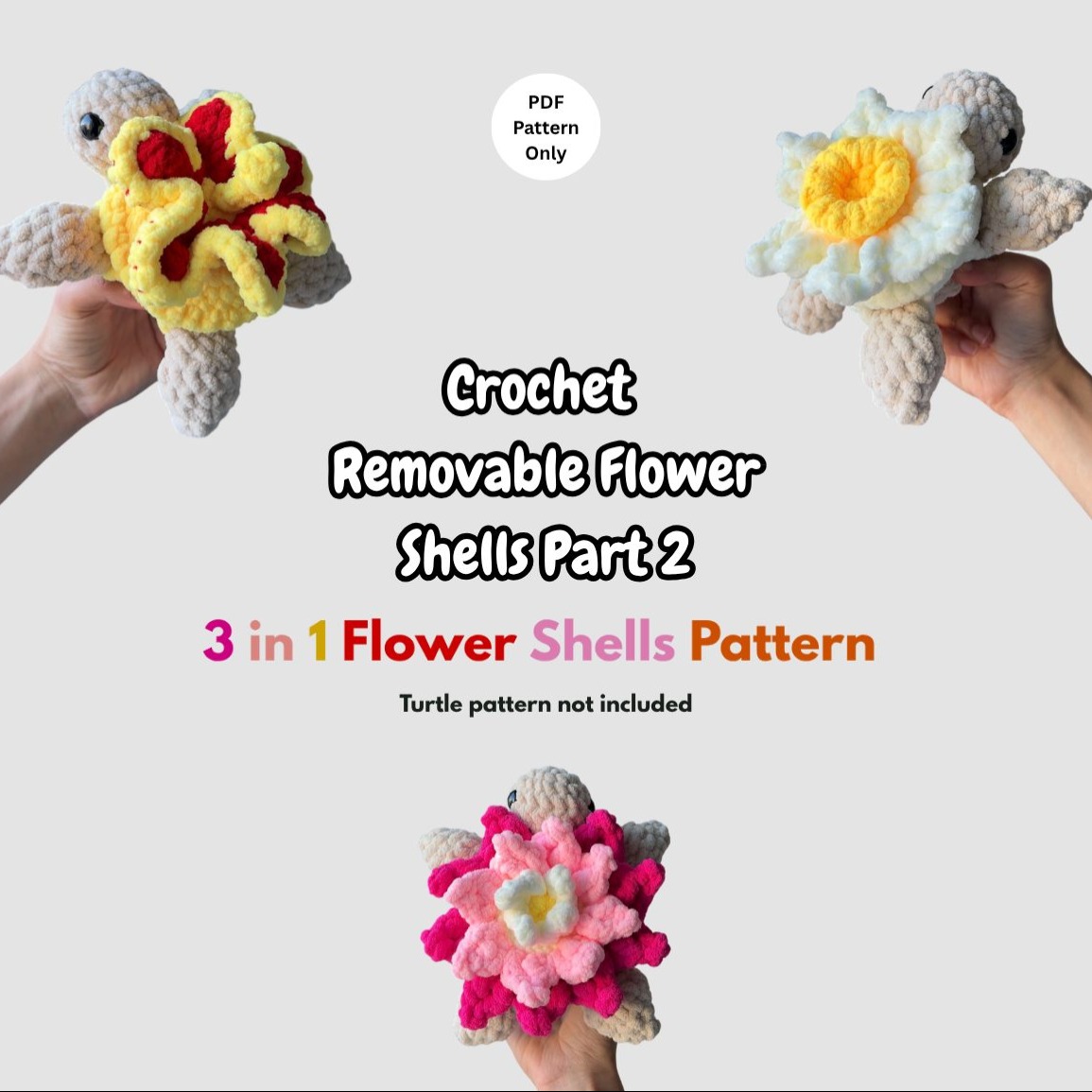 3-in-1 Removable Flower Shells Part 2 photo 1 of 6 by CrochetwithPrachi